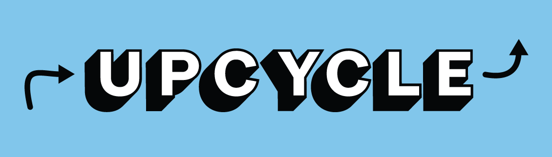 Upcycle